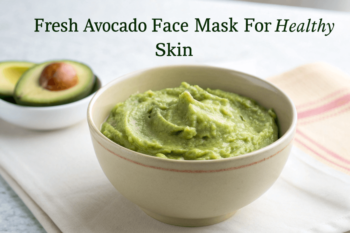 Avocado Face Mask Recipe for Radiant Skin